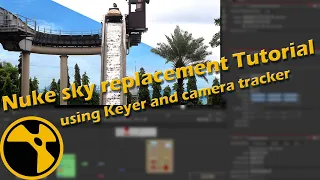 Nuke Tutorials || Nuke sky replacement Tutorial using Keyer and camera tracker node [Hindi]