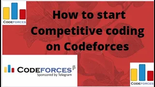 How to start Competitive coding on Codeforces for beginners | Best explained