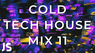 COLD TECH HOUSE MIX 11 (FISHER, Mau P, Gorillaz, Martin Ikin)