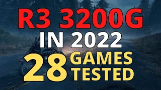 RYZEN 3 3200G VEGA 8 IN 2022 - TEST IN 28 GAMES