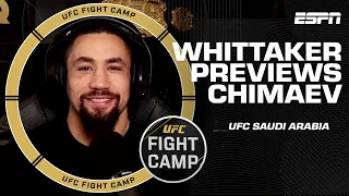 Robert Whittaker says Khamzat Chimaev won’t be ready for the skills he’ll bring | UFC Fight Camp