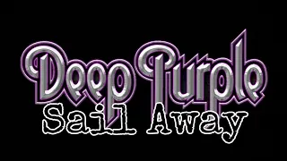 DEEP PURPLE - Sail Away (Lyric Video)