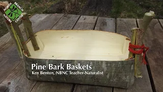 Building Bark Baskets - NBNC Trekkers & Explorers Online