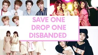 [KPOP GAME] SAVE ONE DROP ONE DISBANDED GROUPS