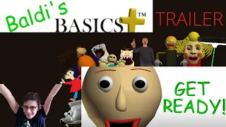 I REACTED To The Official Baldi's Basics Plus Trailer  (Spoiler : it was awesome...)