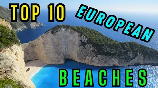 TOP 10 Best and Peaceful Beaches in Europe Where You Will Definitely Want to Relax