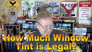 How Much Window Tint is Legal? Ep. 7.364