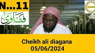 Cheikh ali diagana 05/06/2024 سؤال وجواب