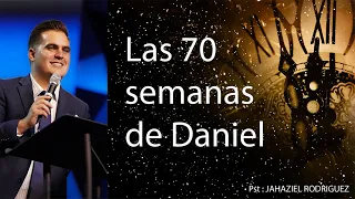 Las 70 semanas de Daniel. Pst :JAHAZIEL RODRIGUEZ#quedicelabiblia