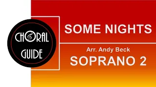 Some Nights - SOPRANO 2 | Arr Andy Beck