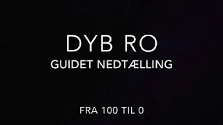 DYB RO Meditation - Guidet nedtælling fra 100 til 0