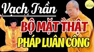 PHÁP LUÂN CÔNG - Loại Môn Tà Đạo Pháp Có Mức Độ Nguy Hiểm Như Thế Nào  Sư Thầy Vạch Trần Bộ Mặt Thật