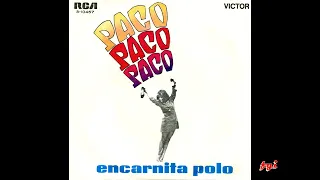 Encarnita Polo - Singles Collection 2.- Paco, Paco, Paco / Nube gris (1969)