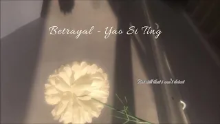 [Lyrics Video] Betrayal || Yao Si Ting