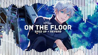 On The Floor - Jennifer Lopez, Pitbull (sped up + reverb)