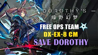 [Arknights-CN] DV-EX8 CM , Free Ops Team, Not to kill Dorothy Challenge
