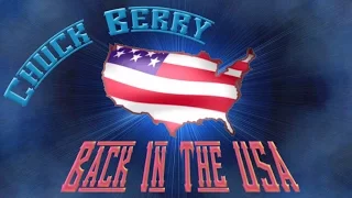 Back In The U S A - Chuck Berry