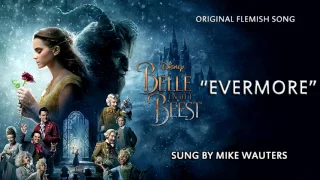 Evermore - Beauty and the Beast 2017 Flemish HQ