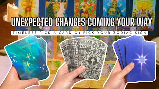 Unexpected Changes Coming Your Way 🕊️ Pick A Card or Zodiac Sign 🔑 Timeless Message