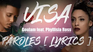 Goulam - Visa feat. Phyllisia Ross _Paroles [LYRICS VIDEO]