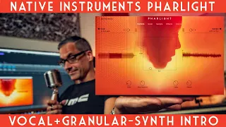 Pharlight: New Granular/Vocal Synth by Native Instruments+Ability to import your own samples!