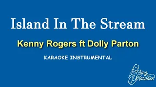 ISLAND IN THE STREAM  - KENNY ROGERS FT DOLLY PARTON   KARAOKE