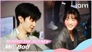 BTS: Nan Xing is shy cus Wudi's powerful | Mr. Bad | iQIYI Romance