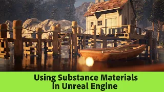 Using Substance Materials in Unreal Engine