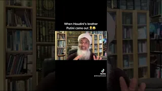 Shaykh Hasan Ali. When Hudini's brother Putini came out