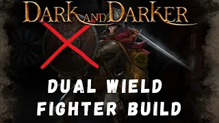 Dual Wield Fighter Budget Build - Dark and Darker Solo Goblin Caves Guide