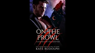 On the Prowl: Full Length Paranormal Romance Audiobook