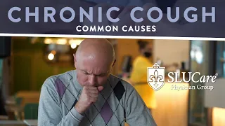 The Most Common Causes of Chronic Cough - SLUCare Pulmonary