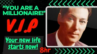 CAUTION -Fall asleep to THIS! "You are a millionaire" affirmations. Neville Goddard's V.I.P (528hz)