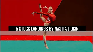 Five Stuck Landings by Nastia Liukin