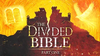 The Divided Bible: The Forgotten New Testament (Part 1)