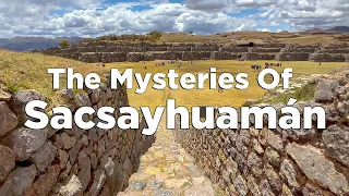A Great Mystery Of The Inca: Sacsayhuamán in Peru!
