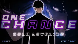 Solo Leveling Sung Jin Woo - One Chance [AMV / EDIT]