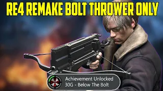 Can You Beat the Resident Evil 4 Remake with only the Bolt Thrower?