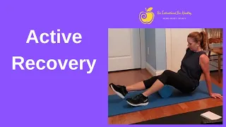 Active Recovery Day Foam Roll and Stretch