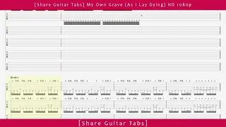 [Share Guitar Tabs] My Own Grave (As I Lay Dying) HD 1080p