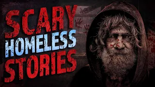 10 True Scary HOMELESS Horror Stories | VOL 2