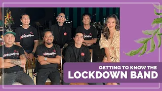 Getting To Know The LOCKDOWN Band | Ciara Sotto
