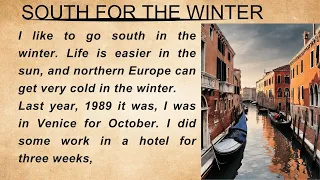 Very Interesting Story || South for the winter || Graded Reader || Level || Comprehension || Stories