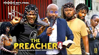THE PREACHER EPISODE 4  LATEST NIGERIAN TRENDING MOVIE FT. SELINA TESTED