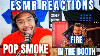 *POP SMOKE* "FIRE IN THE BOOTH" {ESMR REACTIONS}