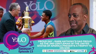 YOLO S7 - EP 13 - MARK ANTHONY'S DAD PROUD AS 2nd GENTLEMAN OF THE U.S PRESENTS A TROPHY TO HIS SON