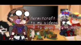 ||Hermitcraft reacts to my videos!|| Ty for 4k subs || Angst and fluff || PLS NO COPYRIGHT