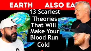 13 Scariest Theories That'll Make Your Blood Run Cold REACTION!! | OFFICE BLOKES REACT!!