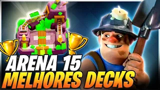 MELHORES DECKS ARENA 15 MINA DO MINEIRO NO CLASH ROYALE