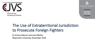 The Use of Extraterritorial Jurisdiction to Prosecute Foreign Fighters